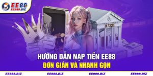 nạp tiền Ee88