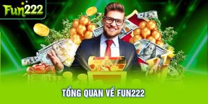 Giới thiệu khái quát nhà cái Fun222